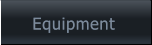 Equipment Equipment